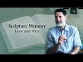 Scripture Memory How/Why - Bob Jennings