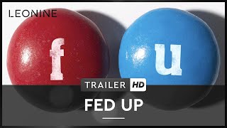 Fed up - Trailer (deutsch/german)