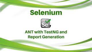 TestNg Selenium Video Tutorial - ANT with TestNG and Report generation
