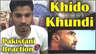 Pakistani Reaction on KHIDO KHUNDI Trailer : Ranjit Bawa : Latest Punjabi Movie