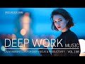 Deep Work Music  Calm Ambient LoFi for Deep Focus & Productivity  Stay in Flow.720p