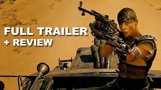 Mad Max Fury Road Official Trailer + Trailer Review : Beyond The Trailer