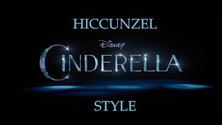 Cinderella Non/Disney Trailer (2015) - Hiccunzel style