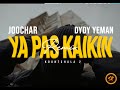 Joochar - Ya pa kaikin (Remix) feat Dydy Yeman (Clip Officiel)