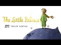 The Little Prince - เจ้าชายน้อย