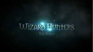 Wizard Hunters Trailer