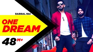 One Dream  Babbal Rai & Preet Hundal  Full Music Video  Speed Records