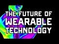 The Future of Wearable Technology | Off Book | PBS