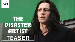 The Disaster Artist | Official Teaser Trailer HD | A24