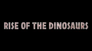 Rise of the dinosaurs trailer