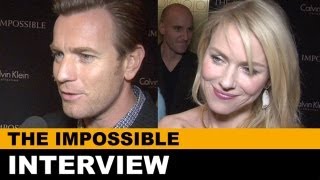 The Impossible 2012 Interview - Naomi Watts, Ewan McGregor, JA Bayona : Beyond The Trailer