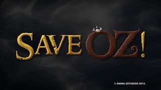 Save Oz - Teaser