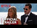 Murder Mystery | Trailer | Netflix Murder Mystery | Trailer | Netflix