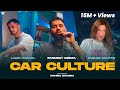 Car Culture (Official Video)  Laddi Chahal X Parmish Verma X Gurlez Akhtar ft. Mahira Sharma