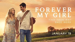 Forever My Girl | Official Trailer | Roadside Attractions |  In theaters January 19