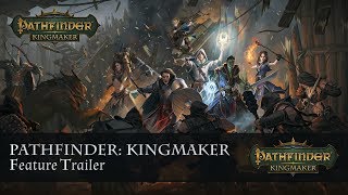 Pathfinder: Kingmaker Features Trailer