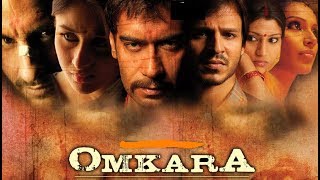 Omkara - Trailer