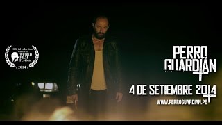 Perro Guardián - Trailer Oficial # 3 - ESTRENO 4 DE SETIEMBRE