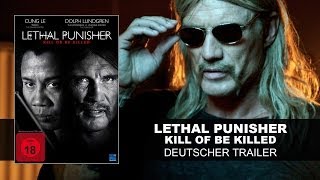 Lethal Punisher - Kill Or Be Killed (Deutscher Trailer) Dolph Lundgren || KSM Lethal Punisher - Kill Or Be Killed (Deutscher Trailer) Dolph Lundgren || KSM