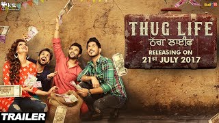 ਠੱਗ ਲਾਈਫ : Thug Life ( TRAILER ) | Harish Verma, Jass Bajwa, Rajiv Thakur, Ihana | Punjabi Movie
