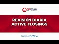 02. Revisión diaria active closings