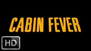 Cabin Fever (2002) - Trailer in 1080p