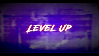 "Level Up" Trailer