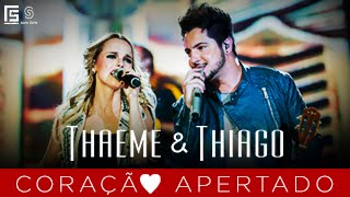 Thaeme & Thiago – Coração Apertado l DVD Novos Tempos Thaeme & Thiago – Coração Apertado l DVD Novos Tempos