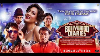 Bollywood Diaries Trailer 2016 Out | Raima Sen | Ashish Vidyarthi | Salim Diwan | 26th Feb 2016