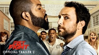FIST FIGHT - Official Trailer #2