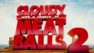 Cloudy With A Chance Of Meatballs 2 - International Trailer - HD