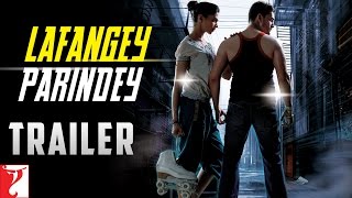 Lafangey Parindey - Trailer