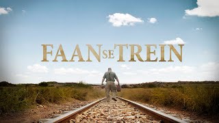 'Faan se Trein' Amptelike Lokprent / 'Faan's Train' Official Trailer
