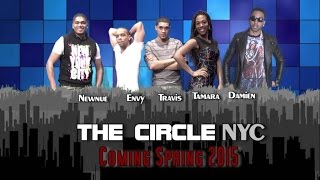 The Circle NYC SUPER-TRAILER **Coming Spring 2015**