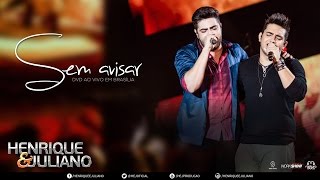 Henrique e Juliano – Sem Avisar DVD Ao vivo em Brasília Vídeo Oficial Henrique e Juliano – Sem Avisar DVD Ao vivo em Brasília Vídeo Oficial