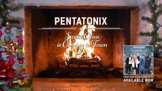 [Yule Log Audio] Santa Claus is Coming to Town - Pentatonix