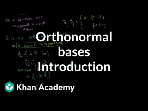 Linear Algebra: Introduction to Orthonormal Bases