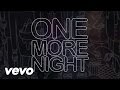 Maroon 5 - One More Night (Lyric Video)