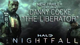 "The Liberator" (Music from the Halo: Nightfall trailer) – Danny Cocke – Position Music