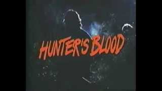 Hunter's Blood [1986] Official Trailer