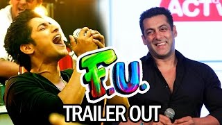 Salman Khan UNVEILS Aakash Thosar's FU - Friendship Unlimited Trailer