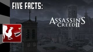 Five Facts - Assassin's Creed II