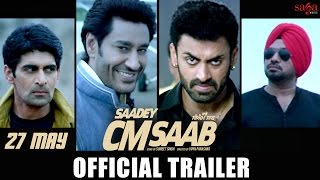 SAADEY CM SAAB Trailer ● Harbhajan Mann, Gurpreet Ghuggi ● 27 May● Latest Punjabi Movie ● SagaHits
