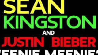 Sean Kingston & Justin Bieber "Eenie Meenie" Sean Kingston & Justin Bieber "Eenie Meenie"