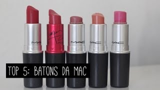 Top 5: Batons da MAC!