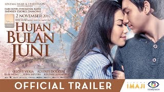 HUJAN BULAN JUNI - OFFICIAL TRAILER (Tayang 2 November 2017)