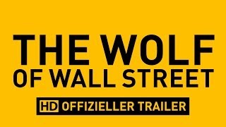 The Wolf of Wall Street - Trailer 2 deutsch / german HD