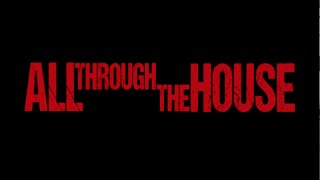 All Through the House - Trailer 2 - SLASHER HORROR MOVIE