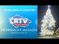 Petrovický Magazín premiéra 19.12.2020 na stanici LTV PLUS