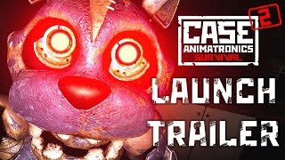CASE 2: Animatronics Survival Launch Trailer